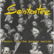 SAINTCATEE - MUSIC FOR THE GROOVY NATION