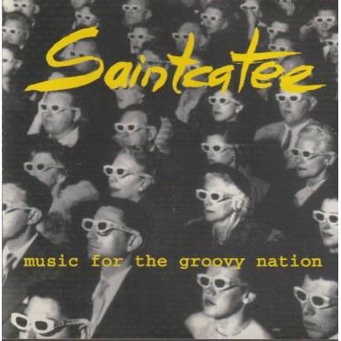 SAINTCATEE - MUSIC FOR THE GROOVY NATION