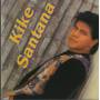 SANTANA KIKE - KIKE SANTANA