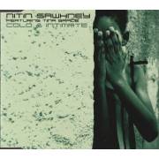 SAWHNEY NITIN - COLD & INTIMATE 3 VERSIONS