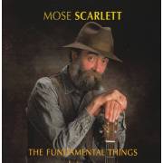 SCARLETT MOSE - THE FUNDAMENTAL THINGS