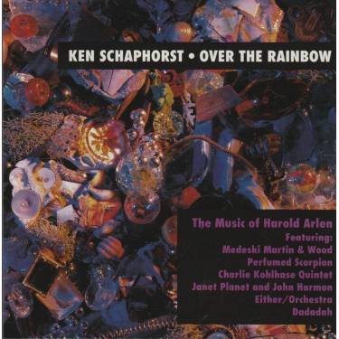SCHAPHORST KEN - OVER THE RAINBOW