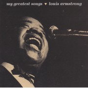 ARMSTRONG LOUIS - MY GREATEST SONGS