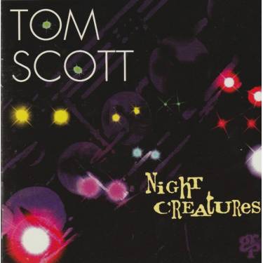 SCOTT TOM - NIGHT CREATURES