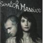 SCRATCH MASSIVE - ENEMY & LOVERS