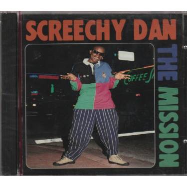 SCREECHY DAN - THE MISSION
