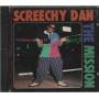 SCREECHY DAN - THE MISSION