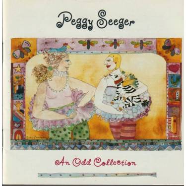 SEEGER PEGGY - AN ODD COLLECTION
