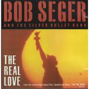 SEGER BOB - THE REAL LOVE 2 VERSIONS