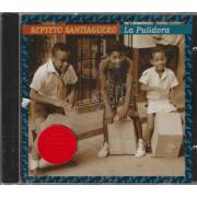 SEPTETO SANTIAGUERO - LA PULIDORA