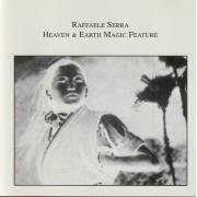 SERRA RAFFAELE - HEAVEN & HEART MAGIC FEATURE