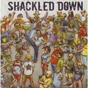 SHACKLED DOWN - THE CREW