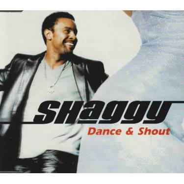 SHAGGY - DANCE & SHOUT