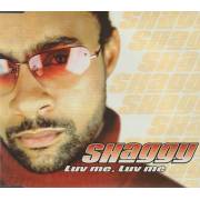 SHAGGY - LUV ME LUV ME + 2