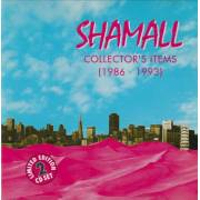 SHAMALL - COLLECTOR’S ITEMS ( 1986 1993)