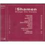 SHAMEN THE - STRANGE DAYS DREAM