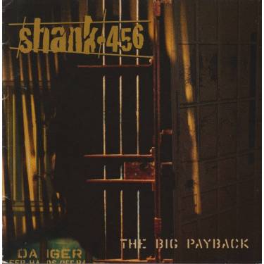 SHANK 456 - THE BIG PAYBACK