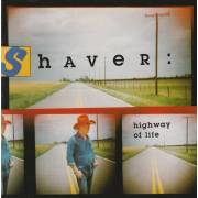 SHAVER - HIGHWAY OF LIFE