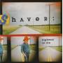 SHAVER - HIGHWAY OF LIFE