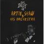 SHAW ARTIE & HIS ORCHESTRA - THE BEST OF