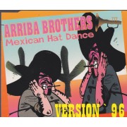 ARRIBA BROTHERS - MEXICAN HAT DANCE VERSION 96