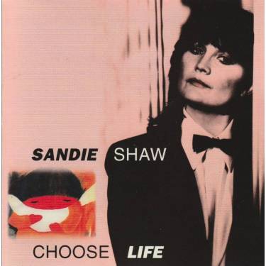 SHAW SANDIE - CHOOSE LIFE