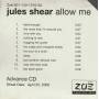 SHEAR JULES - ALLOW ME ADVANCED PROMO CD