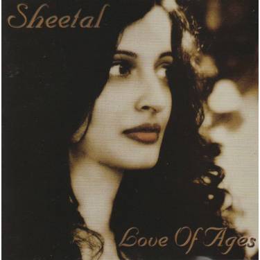 SHEETAL - LOVE OF AGES