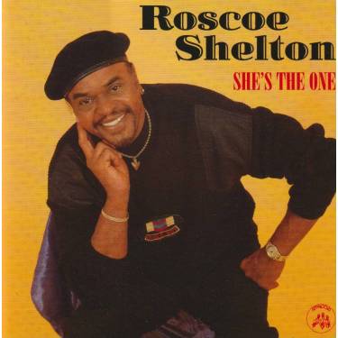 SHELTON ROSCOE - SHE’S THE ONE