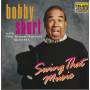 SHORT BOBBY WITH THE ALDEN BARRETT QUINTET - SWING THAT MUSIC