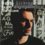 SICHRAN BOBBY - FROM A SYMPATHETICAL HURRICANE