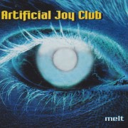 ARTIFICIAL JOY CLUB - MELT