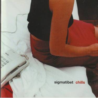 SIGMATIBET - CHILLS