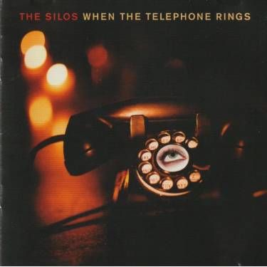 SILOS THE - WHEN THE TELEPHONE RINGS