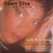 SILVA DAWN - ALL MY FUNKY FRIENDS