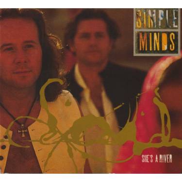 SIMPLE MINDS - SHE’S A RIVER + 2