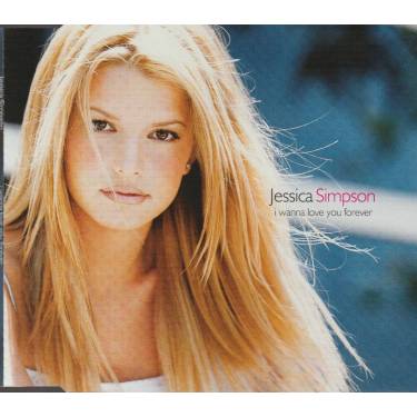 SIMPSON JESSICA - I WANNA LOVE YOU FOREVER 4 VERSIONS