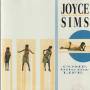 SIMS JOYCE - COME INTO MY LIFE