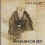 SINGER JOHN - SHAKUHACHI ZEN
