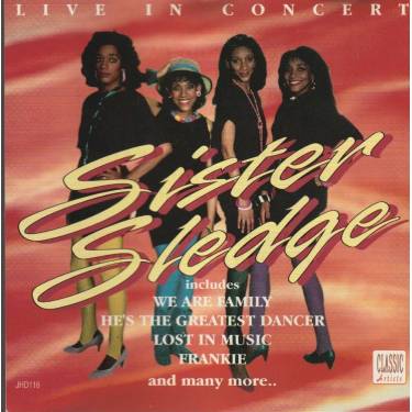SISTER SLEDGE - LIVE IN CONCERT