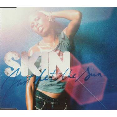 SKIN - JUST LET THE SUN + 2