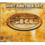 SKO - JUST ANOTHER DAY + 2