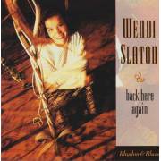 SLATON WENDI - BACK HERE AGAIN