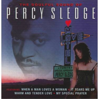 SLEDGE PERCY - THE SOULFUL SOUND OF PERCY SLEDGE