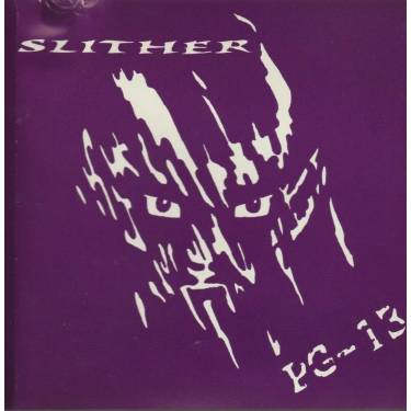 SLITHER - PG -13