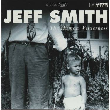 SMITH JEFF - THE HUMAN WILDERNESS