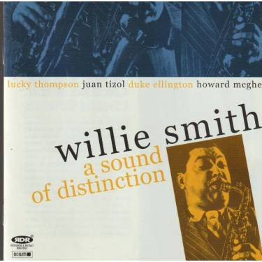 SMITH WILLIE - A SOUND OF DISTINCTION (1945-1951)