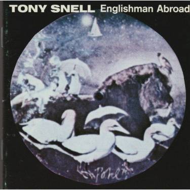 SNELL TONY - ENGLISHMAN ABROAD