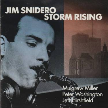 SNIDERO JIM - STORM RISING