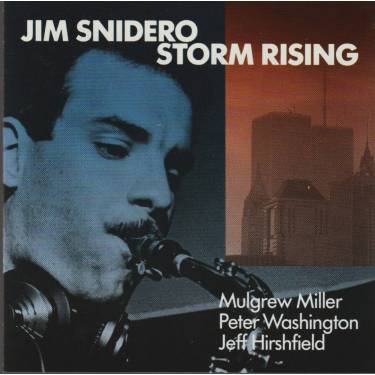 SNIDERO JIM - STORM RISING